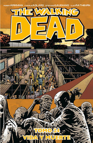 The Walking Dead Vol.24